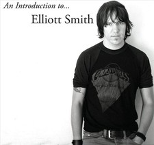 Elliott Smith Introduction To