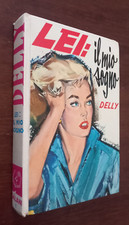 B3104 I ROMANZI DELLA ROSA DELLY N° 1 LEI IL MIO SOGNO 1977 SALANI