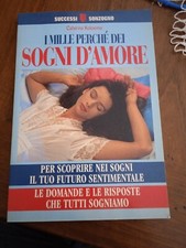Sogni d'amore i mille perche' Caterina kolosimo sonzogno 1996 prima edizione 
