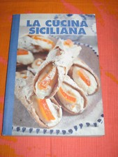 La cucina siciliana.Gruppo