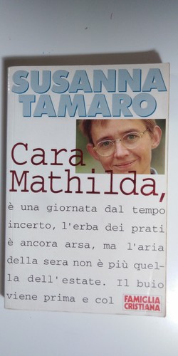 Cara mathilda susanna - -, tamaro
