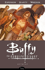 Buffy The Vampire Slayer Season 8 Volume 6: Retreat - Espenson, Jane