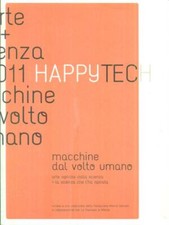 HAPPY TECH. MACCHINE DAL VOLTO UMANO AA.VV. TIPOGRAFIA GRAFFITI 2011 