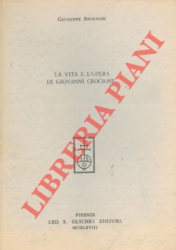 Anceschi giuseppe la vita e - ,