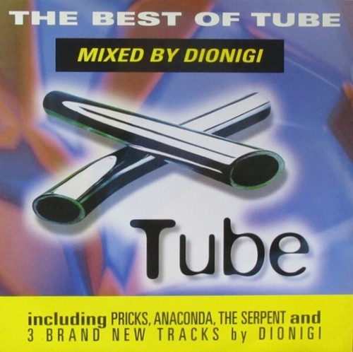 The best tube - of, by