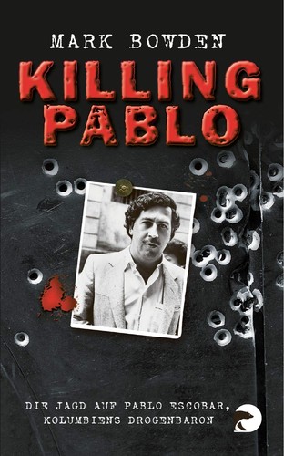 Mark bowden fri killing pablo - bowden,