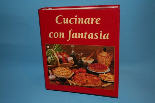 Cucinare con fantasia 1998 - cucinare,