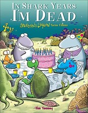 Shark years m dead - in, i'm