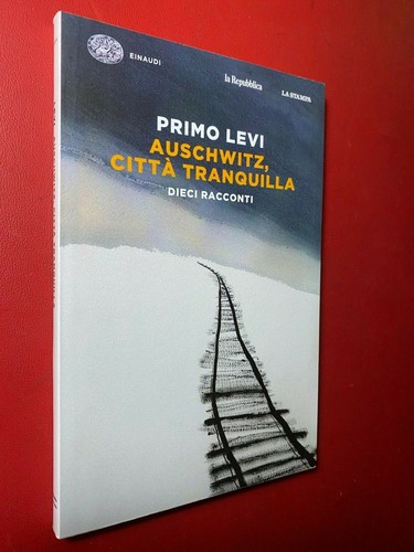 Primo levi auschwitz - primo, citta'