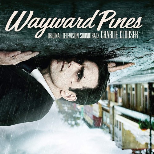 Wayward pines soundtrack - wayward,