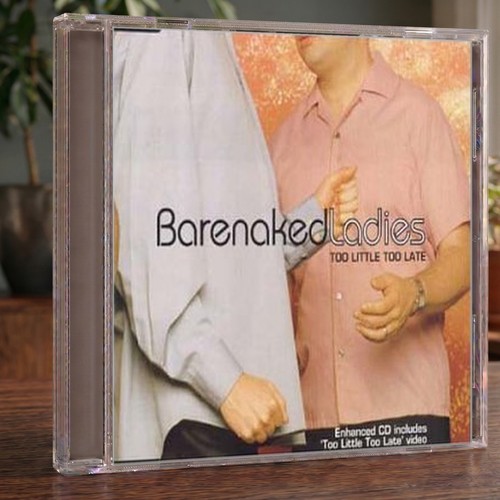 Barenaked ladies too - barenaked,
