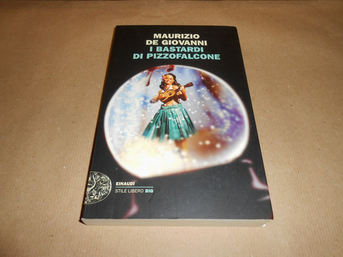 Bastardi pizzofalcone - di,