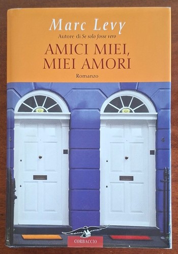 Amici miei - amici, amori