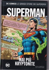 DC Comics Le Grandi Storie dei Supereroi 60 - Superman Mai più Kryptonite
