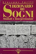 DIZIONARIO DEI SOGNI simboli e