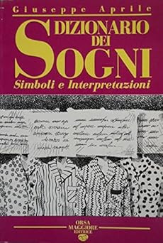 Dizionario dei sogni simboli - dizionario,
