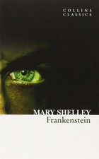 Frankenstein - Shelley Mary