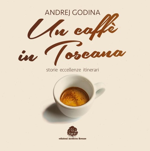 Caffè toscana storie - caffè,