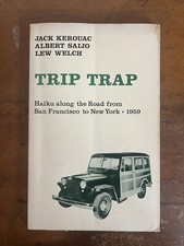 KEROUAC SAIJO WELCH Trip Trap