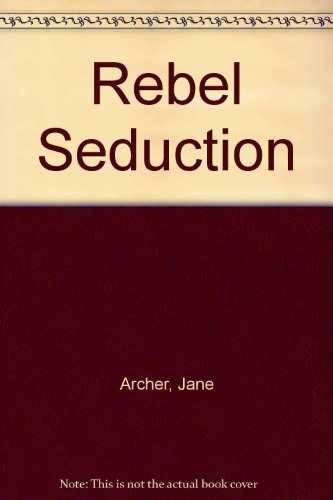 Rebel seduction paperback - rebel,