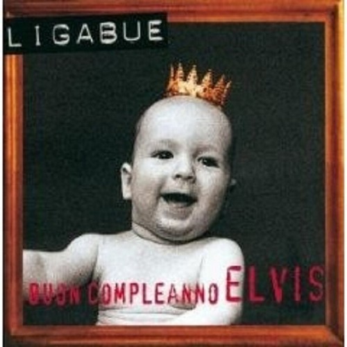 Ligabue buon compleanno - ligabue, "buon