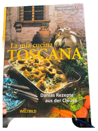 Mia cucina toscana kochbuch - la,