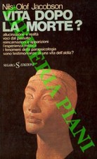 JACOBSON Nils Olof - Vita dopo la morte? .