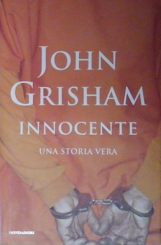 Grisham innocente una storia - innocente.,