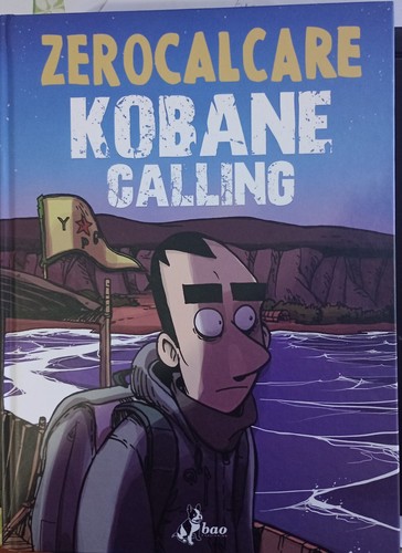 Kobane calling zerocalcare - kobane,