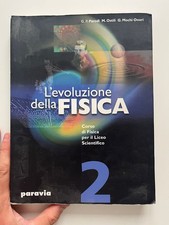 L'EVOLUZIONE DELLA FISICA 2. CORSO DI FISICA LICEO | Parodi, Ostili, Onori