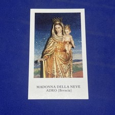 MADONNA DELLA NEVE ADRO BRESCIA Santino - immagine sacra