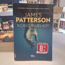 IL CASO BLUELADY, James Patterson, TEA 2019 tascabile MOLTO BUONO!