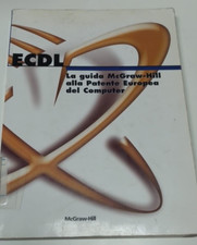 ecdl – la guida mcgraw hill alla patente europea del computer - mcgraw hill - cd