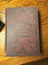 Thirty-One Years on the Plains