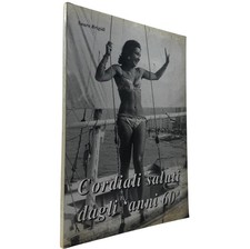 Cordiali saluti dagli anni 60 Sauro Brigidi libro fotografico raro vita italiana