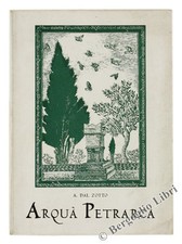 Arqua petrarca dal zotto - petrarca.,