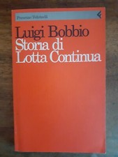 LUIGI BOBBIO - STORIA DI LOTTA