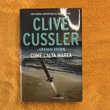 Come l'alta marea - Clive Cussler