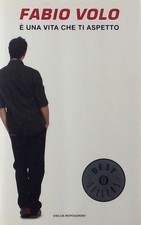 Fabio Volo e una vita che ti