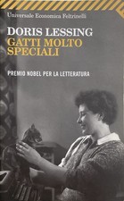 Gatti molto speciali. Doris Lessing. Feltrinelli, 1989