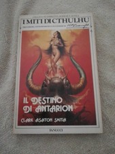 IL DESTINO DI ANTARION Clark Ashton Smith FANUCCI 