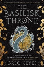 Greg Keyes The Basilisk Throne