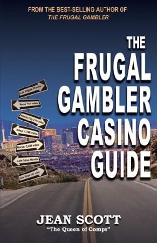 The frugal gambler casino - the,