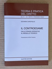 Giovanni Carofiglio - IL CONTROESAME  dalle prassi operative al modello teorico
