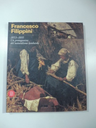 Francesco filippini 1853 - francesco, 1853-1895