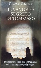 Il vangelo segreto di Tommaso.