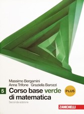 Corso base verde di matematica. Vol. 5 plus Zanichelli 2009