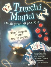 TRUCCHI MAGICI E FACILI GIOCHI DI PRESTIGIO AA.VV. RUSCONI LIBRI 1999 
