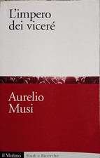 Aurelio Musi - L'impero dei