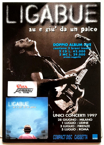 Ligabue giù da un - su, e